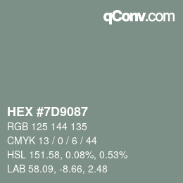 Color code: HEX #7D9087 | qconv.com