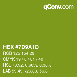 カラーコード: HEX #7D9A1D | qconv.com