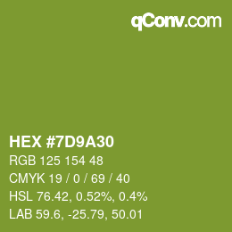 カラーコード: HEX #7D9A30 | qconv.com