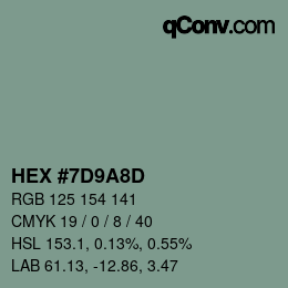 カラーコード: HEX #7D9A8D | qconv.com