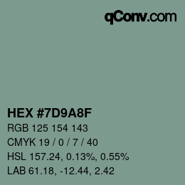 カラーコード: HEX #7D9A8F | qconv.com