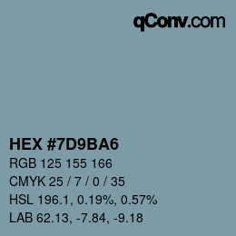 颜色代码: HEX #7D9BA6 | qconv.com