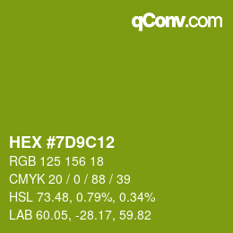 Color code: HEX #7D9C12 | qconv.com