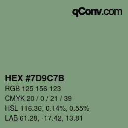 Color code: HEX #7D9C7B | qconv.com