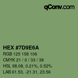カラーコード: HEX #7D9E6A | qconv.com