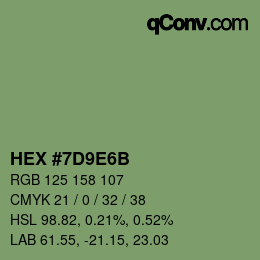 カラーコード: HEX #7D9E6B | qconv.com