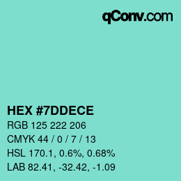 カラーコード: HEX #7DDECE | qconv.com