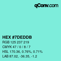颜色代码: HEX #7DEDDB | qconv.com
