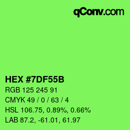 カラーコード: HEX #7DF55B | qconv.com