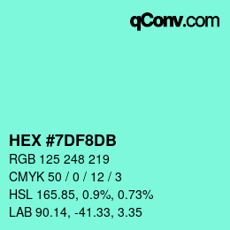 颜色代码: HEX #7DF8DB | qconv.com