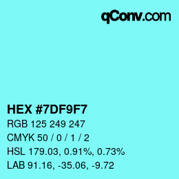 Color code: HEX #7DF9F7 | qconv.com