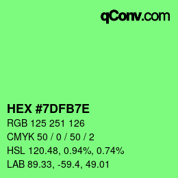 Color code: HEX #7DFB7E | qconv.com