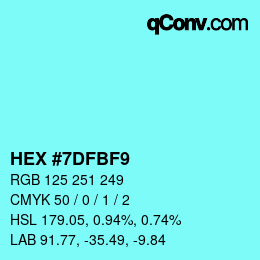 Color code: HEX #7DFBF9 | qconv.com