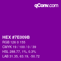 カラーコード: HEX #7E009B | qconv.com