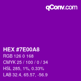 颜色代码: HEX #7E00A8 | qconv.com