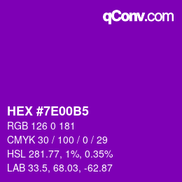 Color code: HEX #7E00B5 | qconv.com