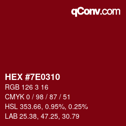 Color code: HEX #7E0310 | qconv.com