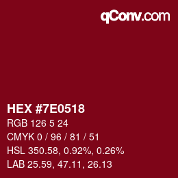 Color code: HEX #7E0518 | qconv.com