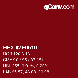 颜色代码: HEX #7E0610 | qconv.com