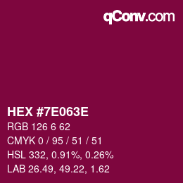 カラーコード: HEX #7E063E | qconv.com