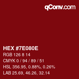 Color code: HEX #7E080E | qconv.com