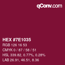 Color code: HEX #7E1035 | qconv.com