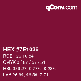 Farbcode: HEX #7E1036 | qconv.com