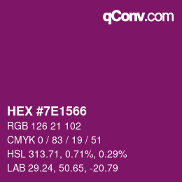 カラーコード: HEX #7E1566 | qconv.com