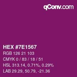 カラーコード: HEX #7E1567 | qconv.com
