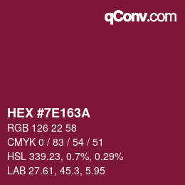 Farbcode: HEX #7E163A | qconv.com