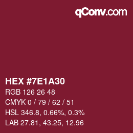 Color code: HEX #7E1A30 | qconv.com