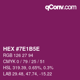 颜色代码: HEX #7E1B5E | qconv.com