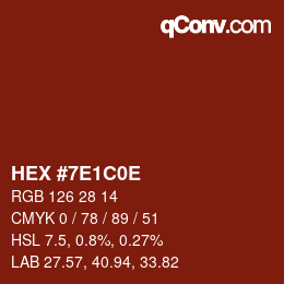 Color code: HEX #7E1C0E | qconv.com