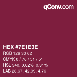 カラーコード: HEX #7E1E3E | qconv.com