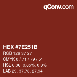 Color code: HEX #7E251B | qconv.com