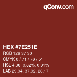 Color code: HEX #7E251E | qconv.com