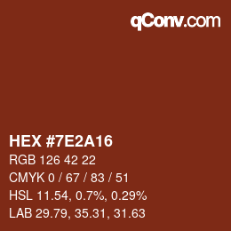 颜色代码: HEX #7E2A16 | qconv.com