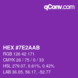 カラーコード: HEX #7E2AAB | qconv.com