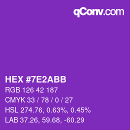 カラーコード: HEX #7E2ABB | qconv.com