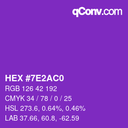 カラーコード: HEX #7E2AC0 | qconv.com