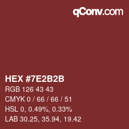 Color code: HEX #7E2B2B | qconv.com