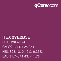 颜色代码: HEX #7E2B5E | qconv.com