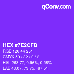 カラーコード: HEX #7E2CFB | qconv.com