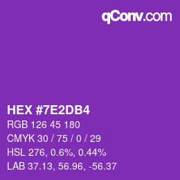 颜色代码: HEX #7E2DB4 | qconv.com