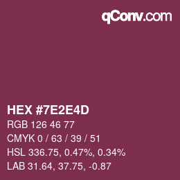 Color code: HEX #7E2E4D | qconv.com