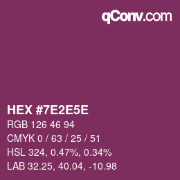 Color code: HEX #7E2E5E | qconv.com