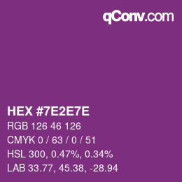 Color code: HEX #7E2E7E | qconv.com