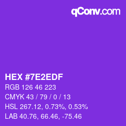 カラーコード: HEX #7E2EDF | qconv.com