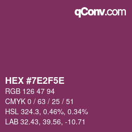 Color code: HEX #7E2F5E | qconv.com
