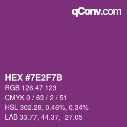 カラーコード: HEX #7E2F7B | qconv.com